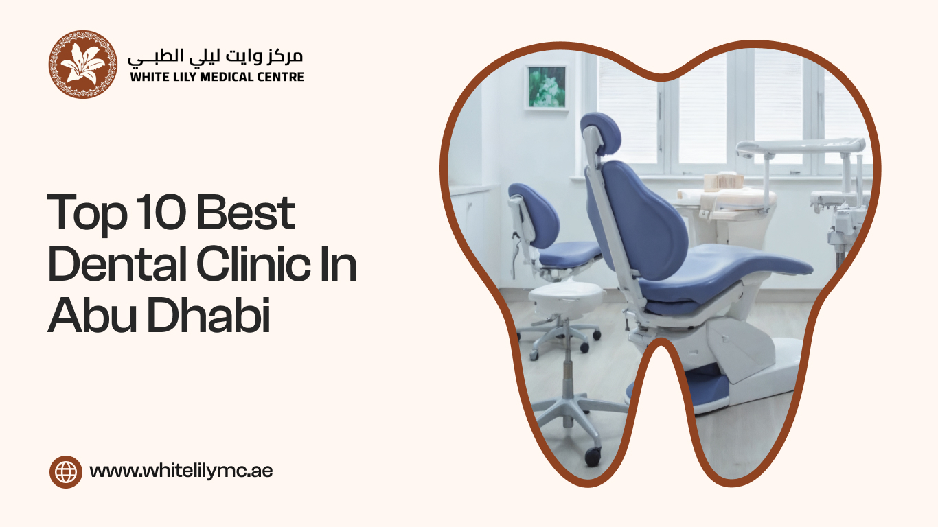 Top 10 Best Dental Clinics in Abu Dhabi